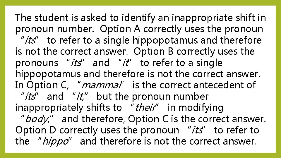 The student is asked to identify an inappropriate shift in pronoun number. Option A