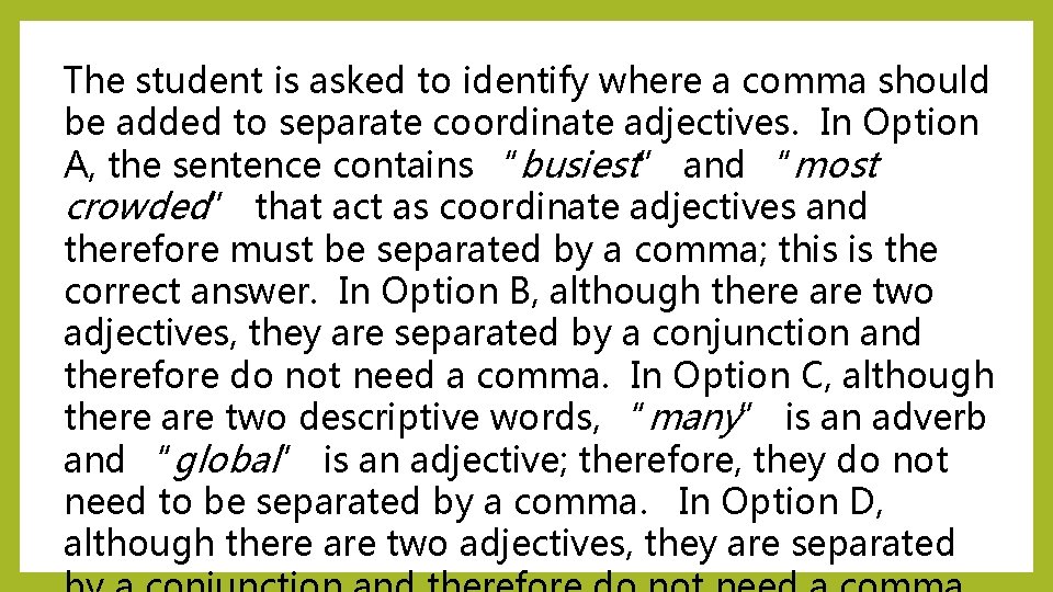 The student is asked to identify where a comma should be added to separate