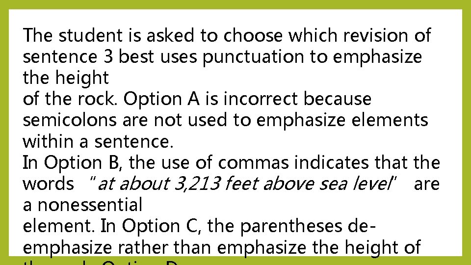 The student is asked to choose which revision of sentence 3 best uses punctuation