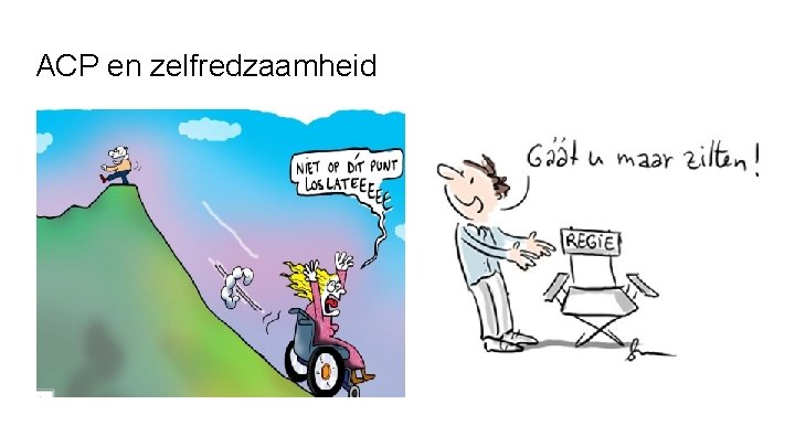 ACP en zelfredzaamheid ACP en zelfredzaamheid