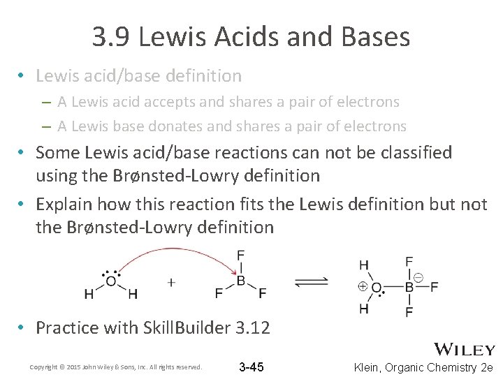 3. 9 Lewis Acids and Bases • Lewis acid/base definition – A Lewis acid