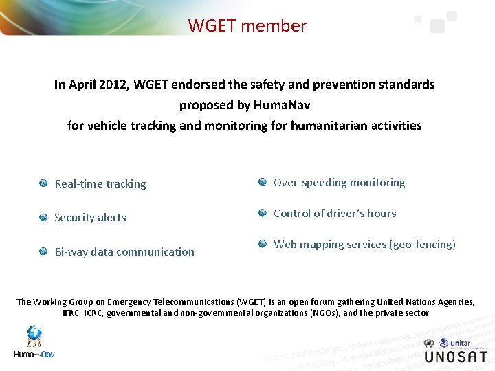 WGET member In April 2012, WGET endorsed the safety and prevention standards proposed by