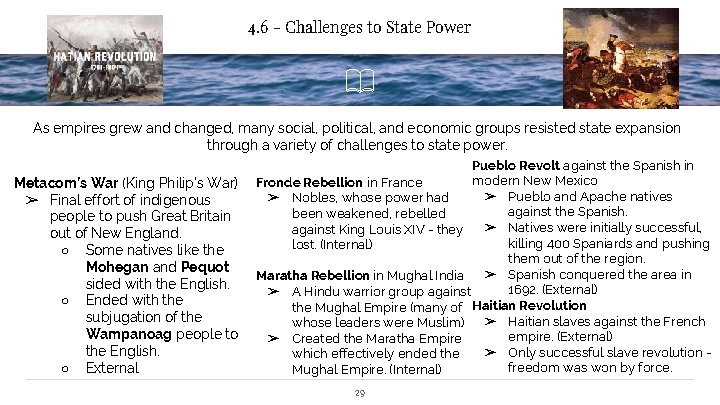 4. 6 - Challenges to State Power As empires grew and changed, many social,