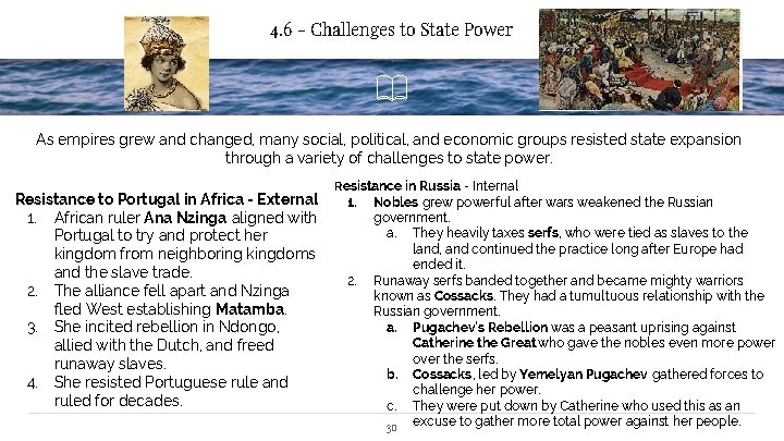 4. 6 - Challenges to State Power As empires grew and changed, many social,