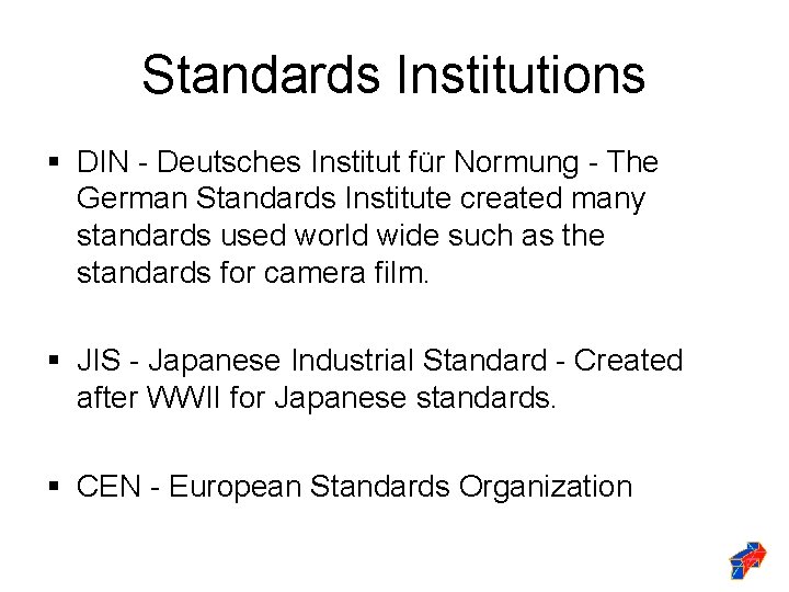 Standards Institutions § DIN - Deutsches Institut für Normung - The German Standards Institute