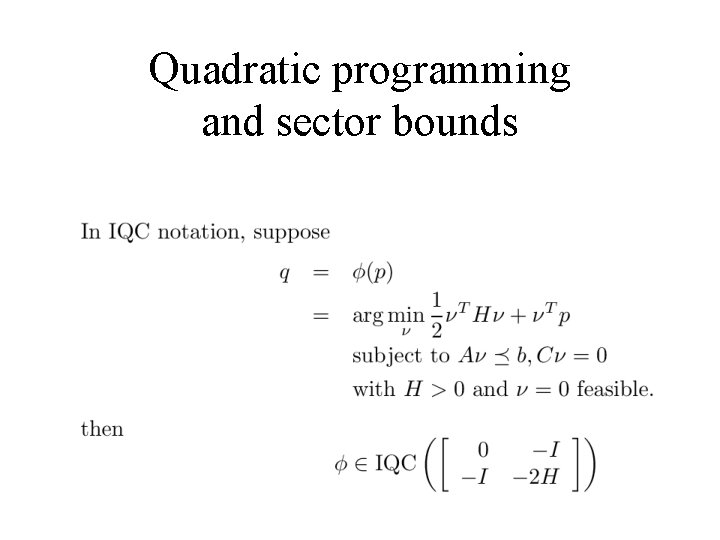 Quadratic programming and sector bounds 