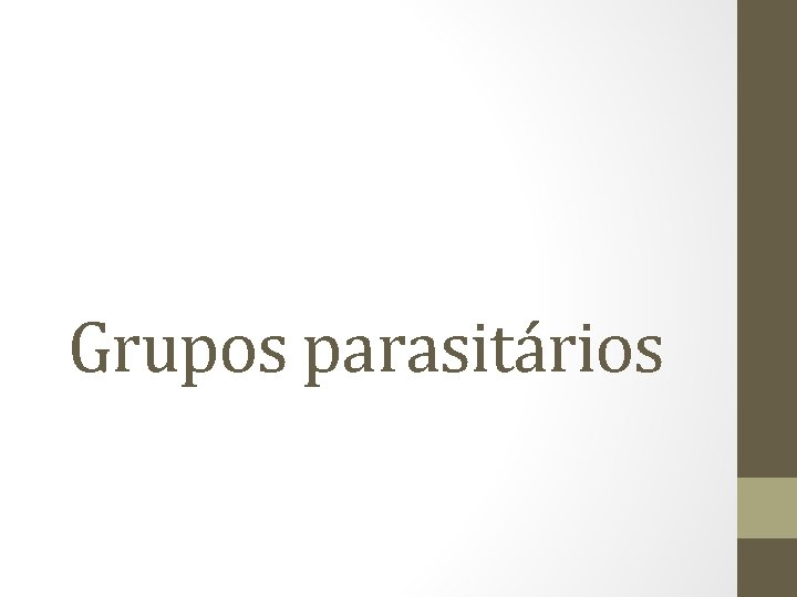 Grupos parasitários 