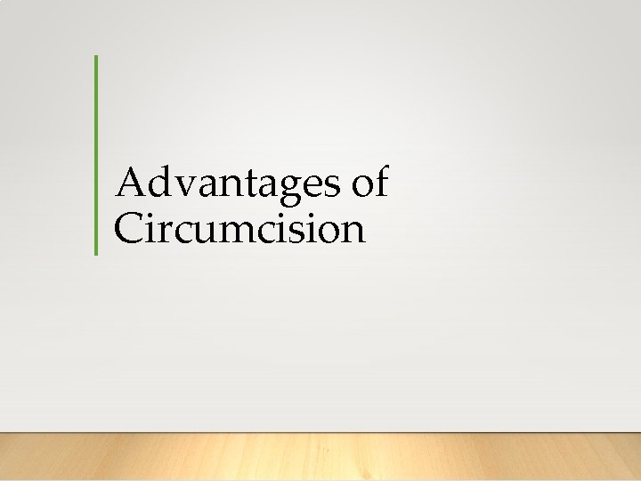 Advantages of Circumcision 