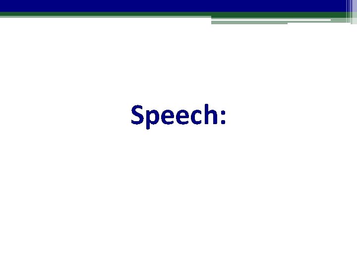 Speech: 