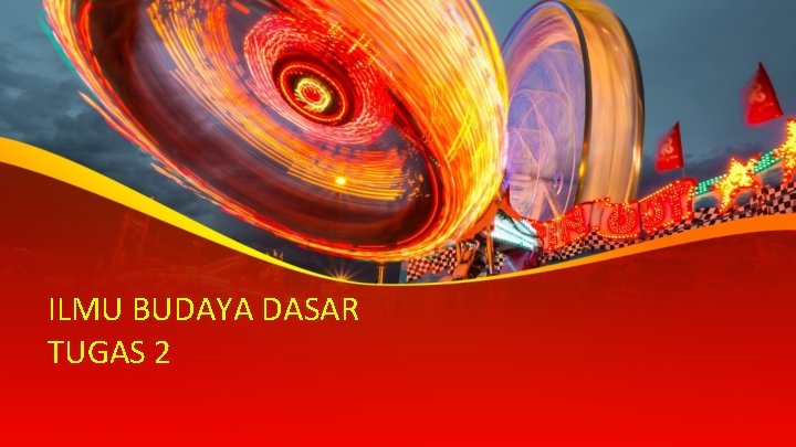 ILMU BUDAYA DASAR TUGAS 2 