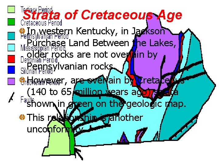 Strata of Cretaceous Age In western Kentucky, in Jackson Purchase Land Between the Lakes,