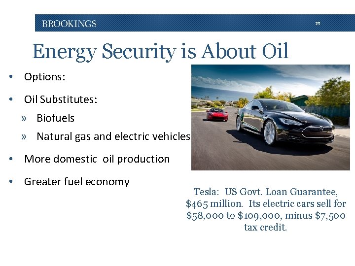 23 Energy Security is About Oil • Options: • Oil Substitutes: » Biofuels »