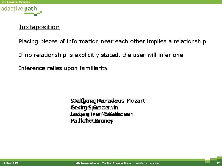 Juxtaposition Placing pieces of information near each other implies a relationship If no relationship