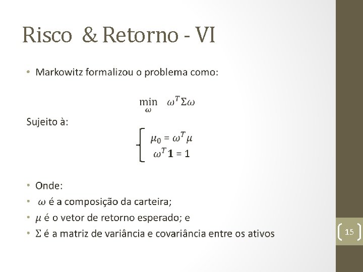 Risco & Retorno - VI • 15 