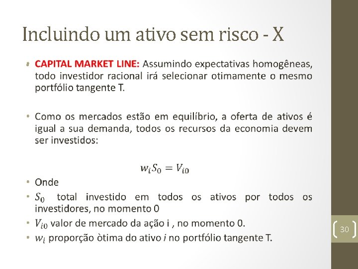 Incluindo um ativo sem risco - X • 30 