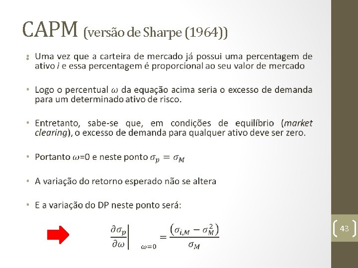 CAPM (versão de Sharpe (1964)) • 43 