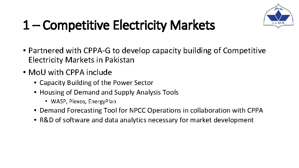 1 – Competitive Electricity Markets • Partnered with CPPA-G to develop capacity building of 1 – Competitive Electricity Markets • Partnered with CPPA-G to develop capacity building of