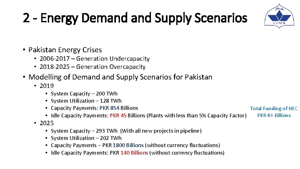 2 - Energy Demand Supply Scenarios • Pakistan Energy Crises • 2006 -2017 – 2 - Energy Demand Supply Scenarios • Pakistan Energy Crises • 2006 -2017 –