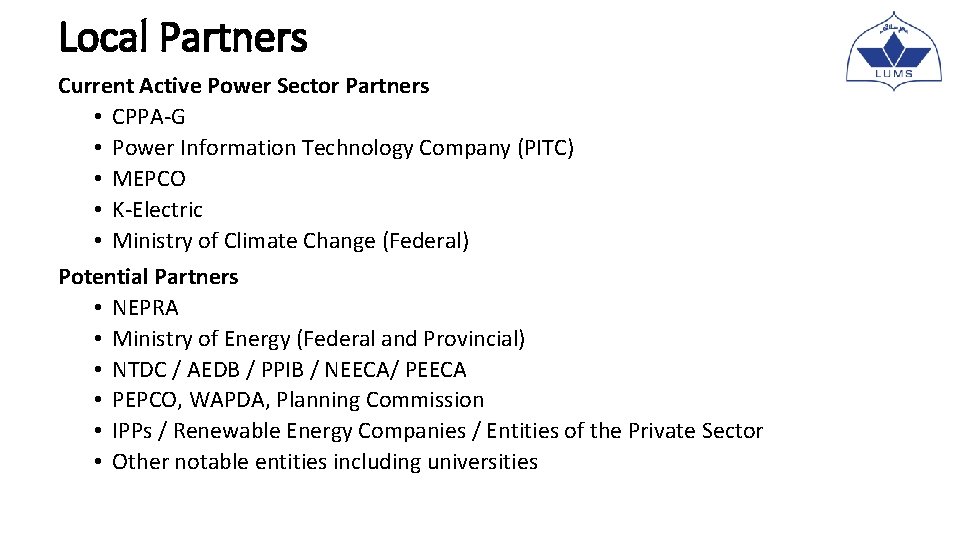 Local Partners Current Active Power Sector Partners • CPPA-G • Power Information Technology Company Local Partners Current Active Power Sector Partners • CPPA-G • Power Information Technology Company