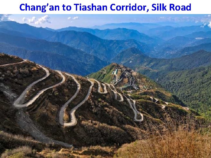 Chang’an to Tiashan Corridor, Silk Road 