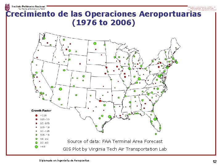 Crecimiento de las Operaciones Aeroportuarias (1976 to 2006) Source of data: FAA Terminal Area