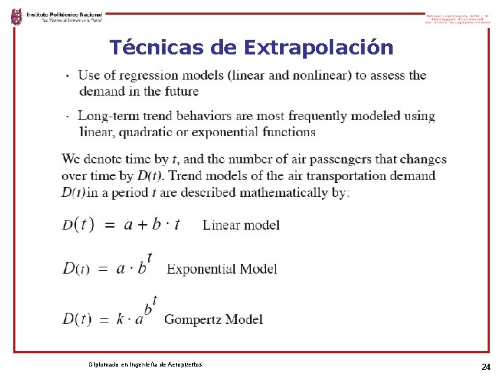 Técnicas de Extrapolación Diplomado en Ingeniería de Aeropuertos 24 