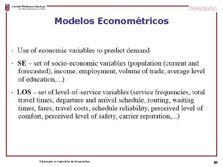 Modelos Econométricos Diplomado en Ingeniería de Aeropuertos 49 