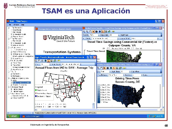 TSAM es una Aplicación Diplomado en Ingeniería de Aeropuertos 68 