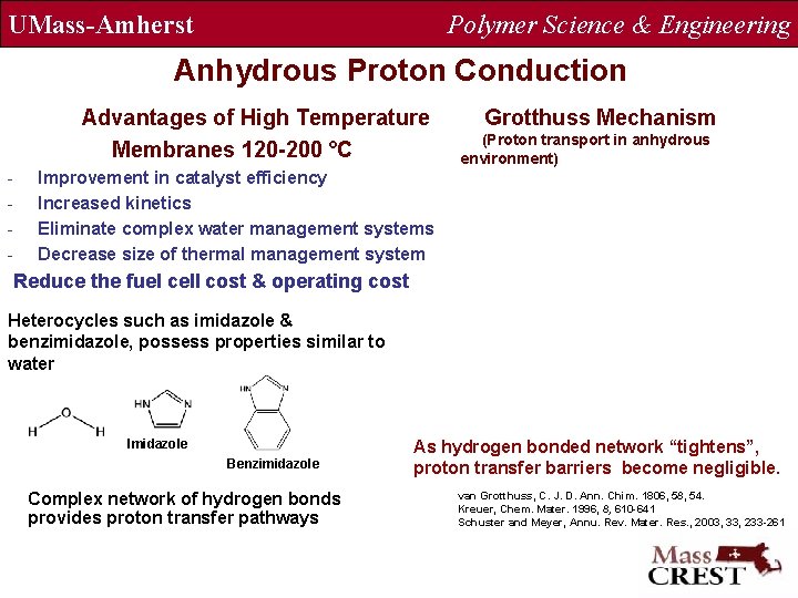 UMass-Amherst Polymer Science & Engineering Anhydrous Proton Conduction Advantages of High Temperature Membranes 120