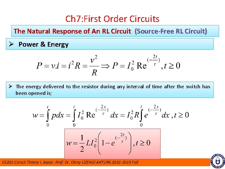 Ch 7: First Order Circuits The Natural Response of An RL Circuit (Source-Free RL