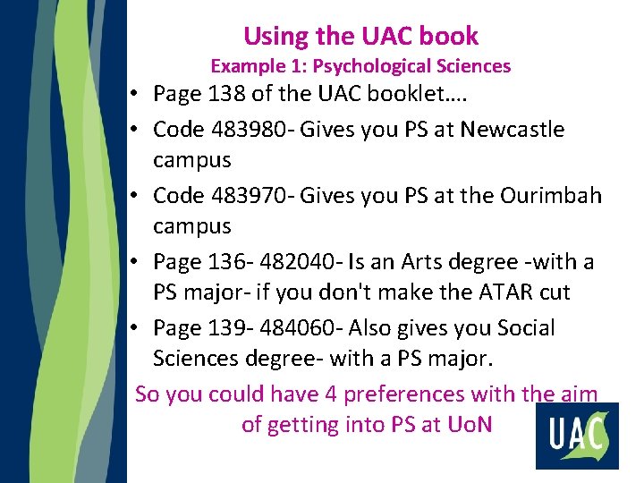 Using the UAC book Example 1: Psychological Sciences • Page 138 of the UAC