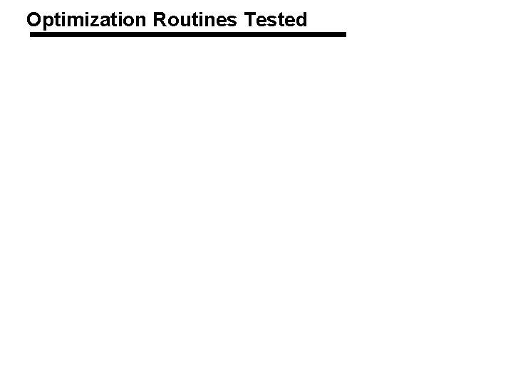 Optimization Routines Tested 