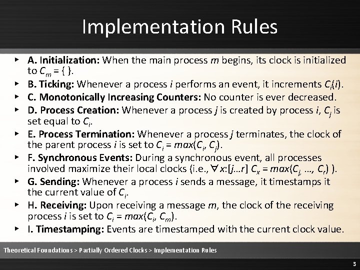 Implementation Rules ▸ A. Initialization: When the main process m begins, its clock is