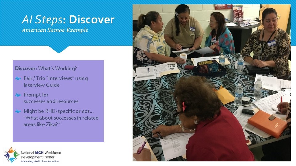 AI Steps: Discover American Samoa Example Discover: What’s Working? Pair / Trio “interviews” using AI Steps: Discover American Samoa Example Discover: What’s Working? Pair / Trio “interviews” using