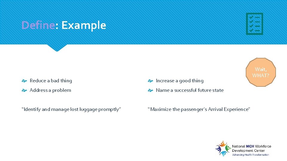 Define: Example Reduce a bad thing Increase a good thing Address a problem Name Define: Example Reduce a bad thing Increase a good thing Address a problem Name