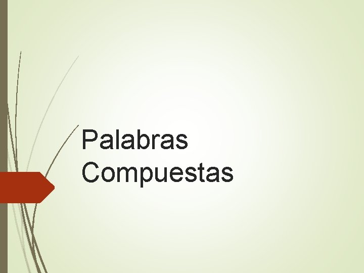 Palabras Compuestas 