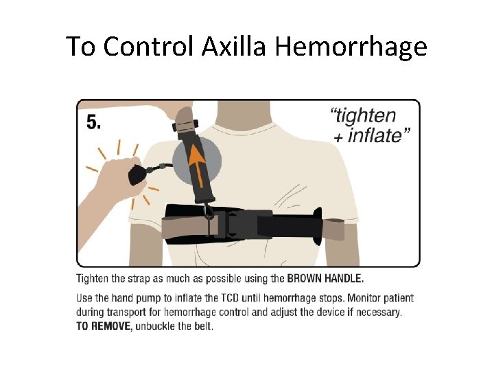 To Control Axilla Hemorrhage 