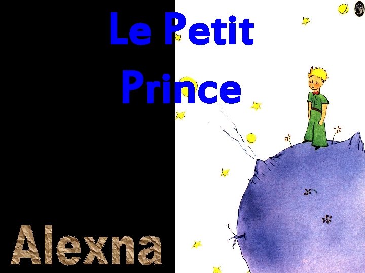Le Petit Prince Par Alexna 