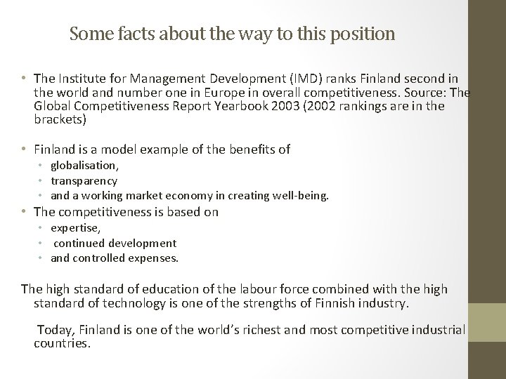 Some facts about the way to this position • The Institute for Management Development