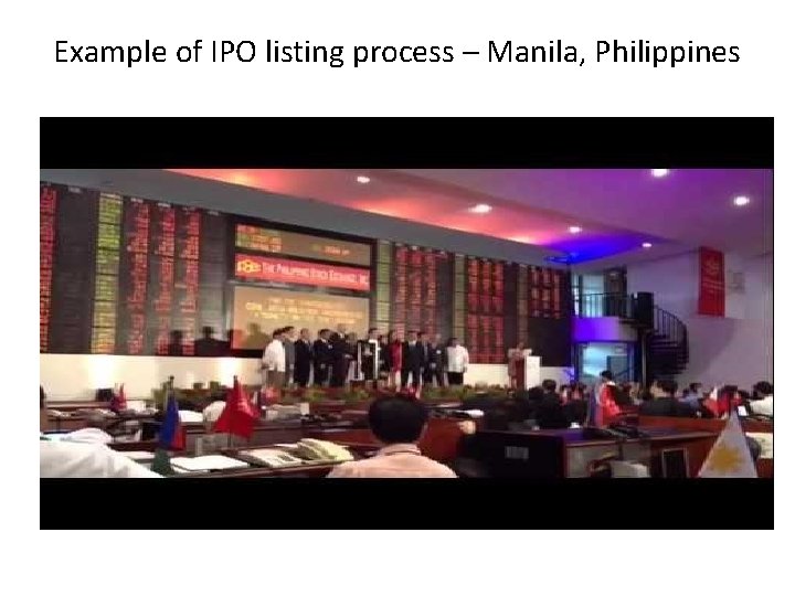 Example of IPO listing process – Manila, Philippines 