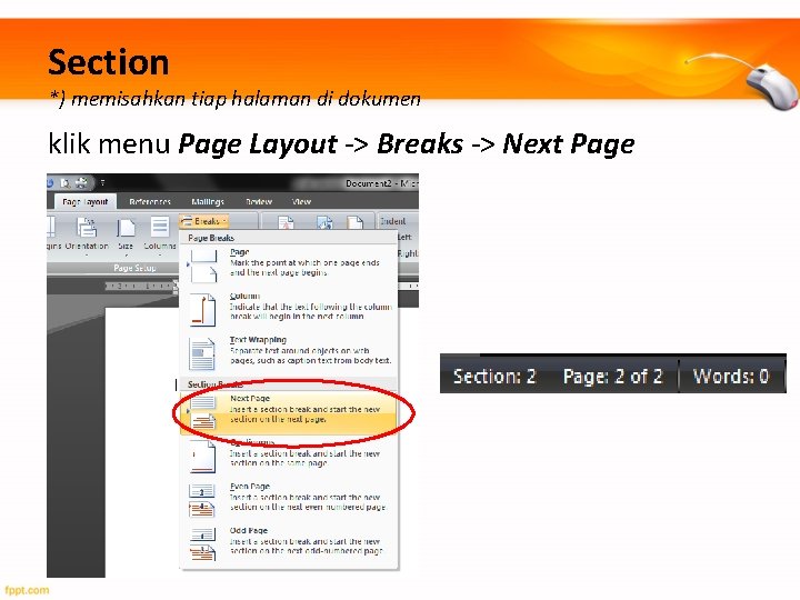 Section *) memisahkan tiap halaman di dokumen klik menu Page Layout -> Breaks ->