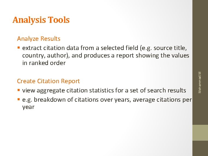 Analysis Tools Create Citation Report § view aggregate citation statistics for a set of