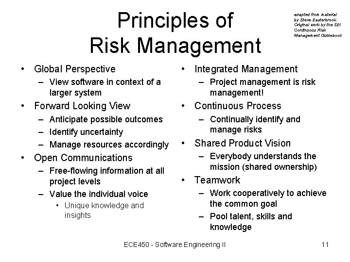 Principles of Risk Management • Global Perspective adapted from material by Steve Easterbrook. Original Principles of Risk Management • Global Perspective adapted from material by Steve Easterbrook. Original