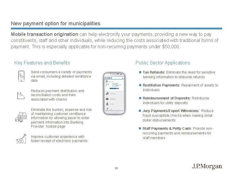 New payment option for municipalities Mobile transaction origination can help electronify your payments, providing