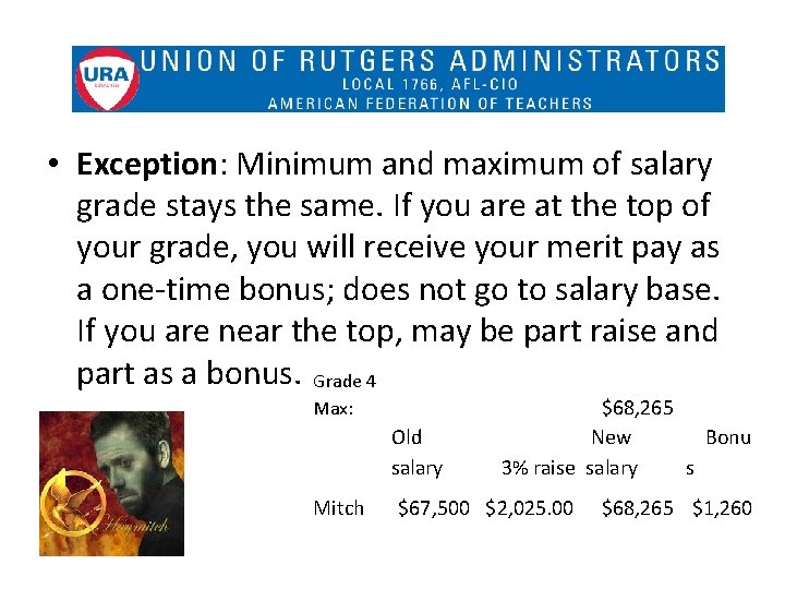  • Exception: Minimum and maximum of salary grade stays the same. If you