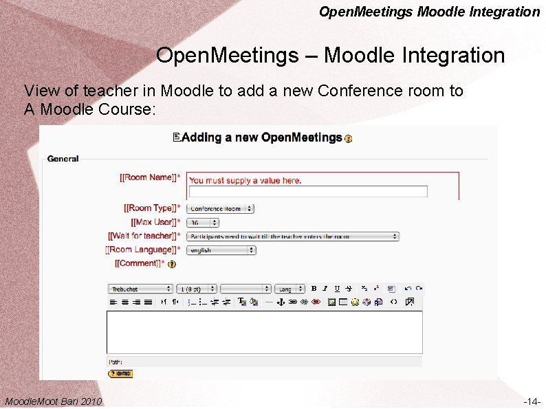 Open. Meetings Moodle Integration Open. Meetings – Moodle Integration View of teacher in Moodle