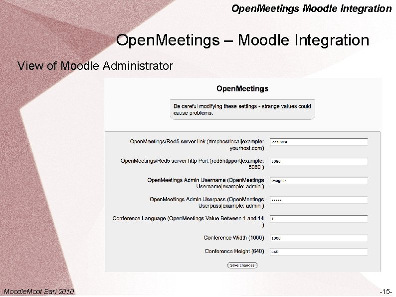 Open. Meetings Moodle Integration Open. Meetings – Moodle Integration View of Moodle Administrator Moodle. Open. Meetings Moodle Integration Open. Meetings – Moodle Integration View of Moodle Administrator Moodle.