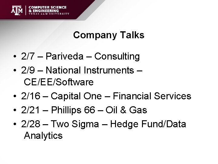 Company Talks • 2/7 – Pariveda – Consulting • 2/9 – National Instruments –