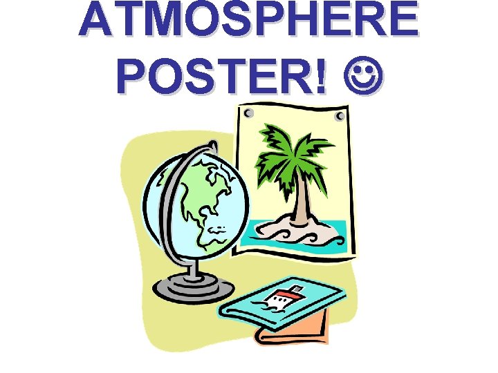 ATMOSPHERE POSTER! 