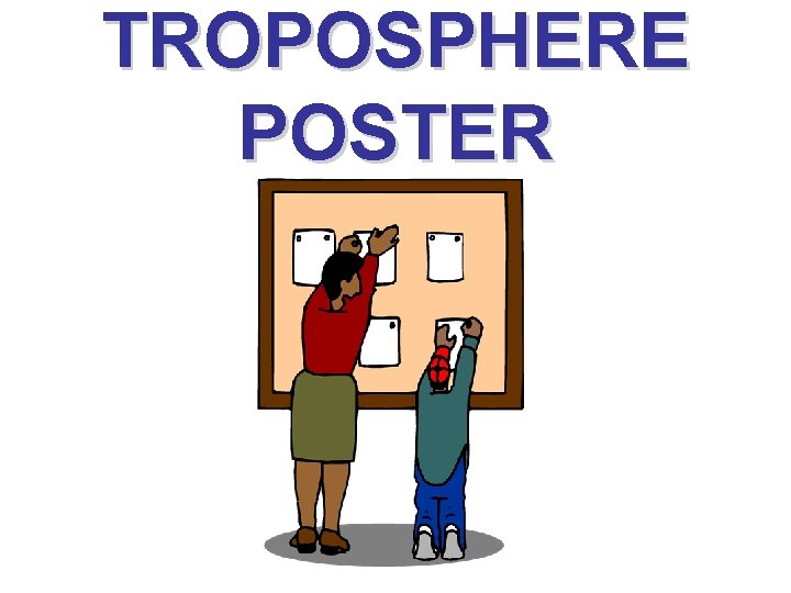 TROPOSPHERE POSTER 